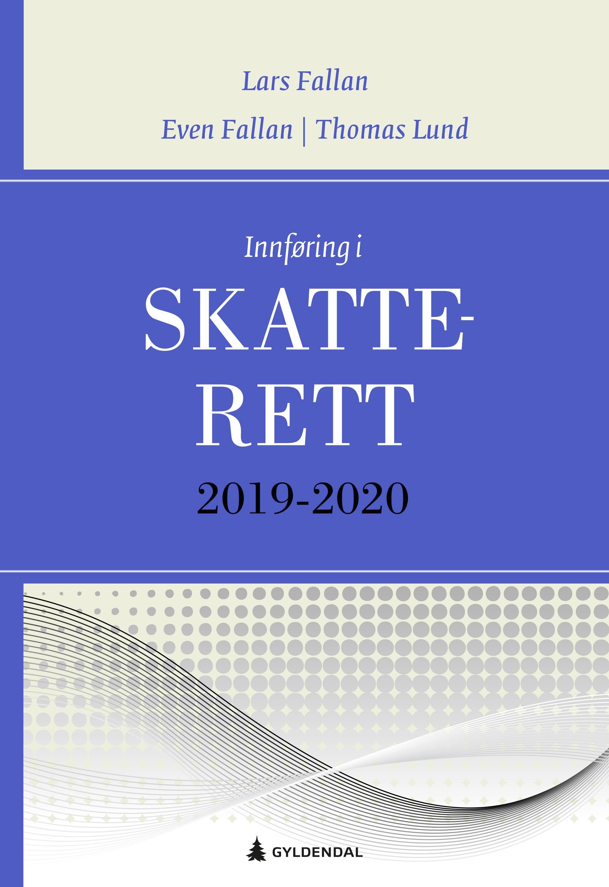 Innføring i skatterett 2019-2020 : for økonomisk-administrative studier