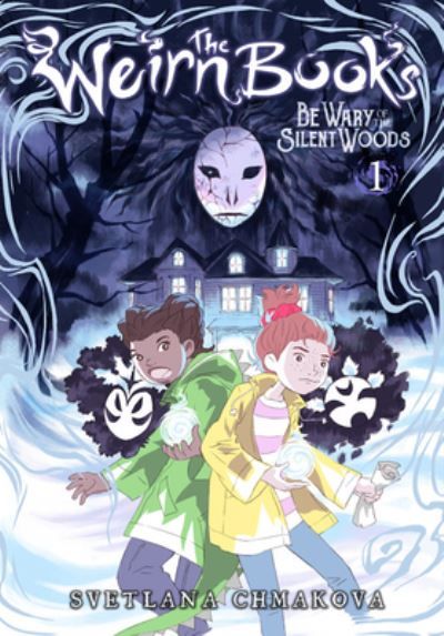The Weirn Books. 1. Be wary of the silent woods