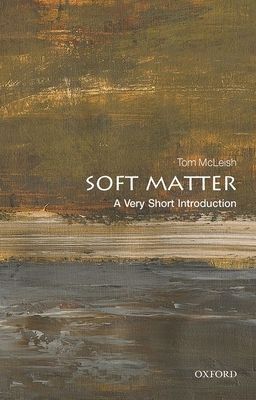 Soft matter : a very short introduction