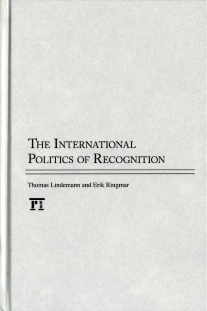 International Politics of Recognition