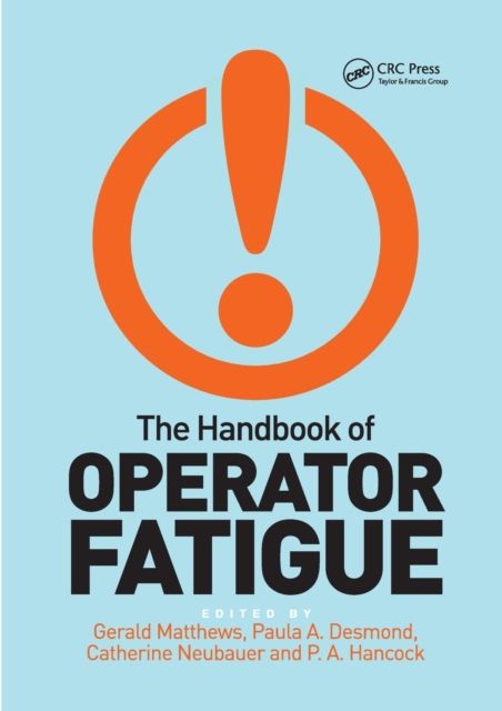The Handbook of Operator Fatigue
