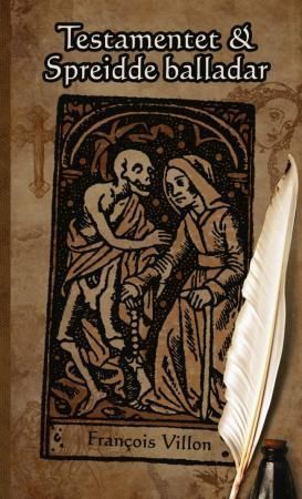 Testamentet ; og Spreidde balladar