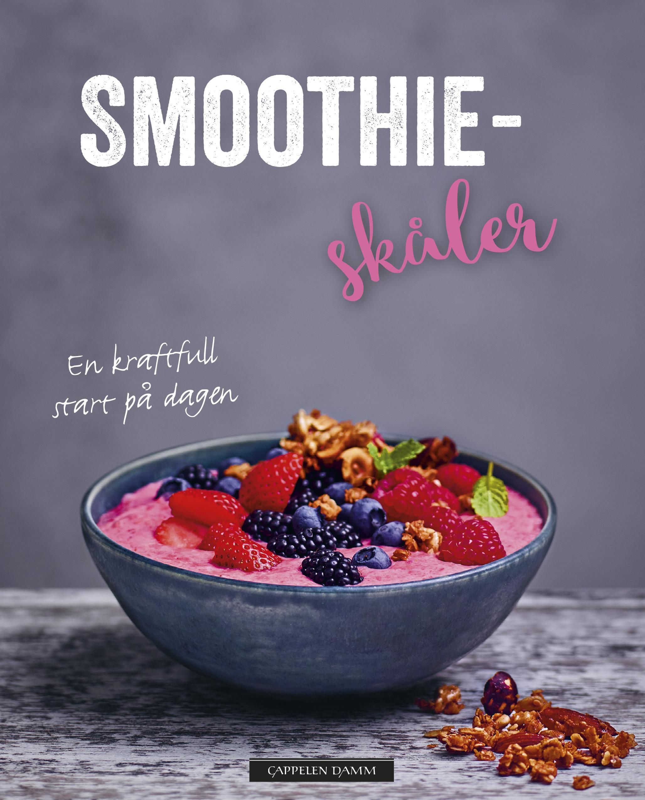 Smoothieskåler : en kraftfull start på dagen