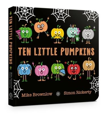 Ten Little Pumpkins Board Book : The perfect picture book for Halloween