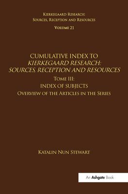 Volume 21, Tome III: Cumulative Index : Index of Subjects, Overview of the Articles in the Series