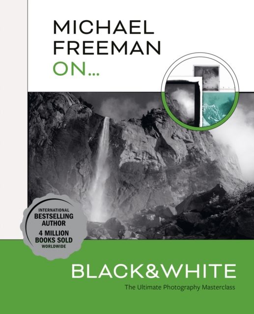 Michael Freeman on... black & white