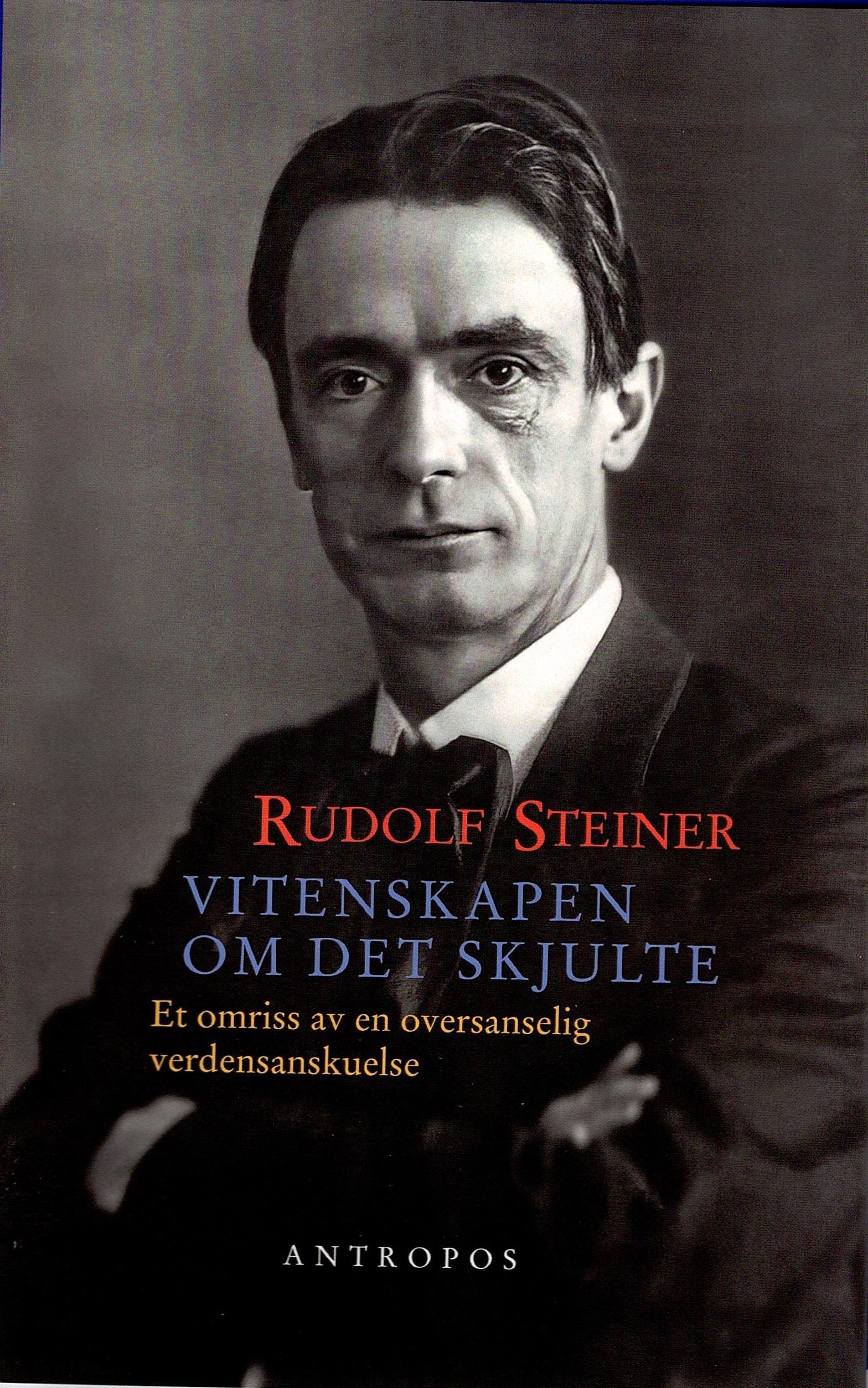 Vitenskapen om det skjulte : et omriss av en oversanselig verdensanskuelse