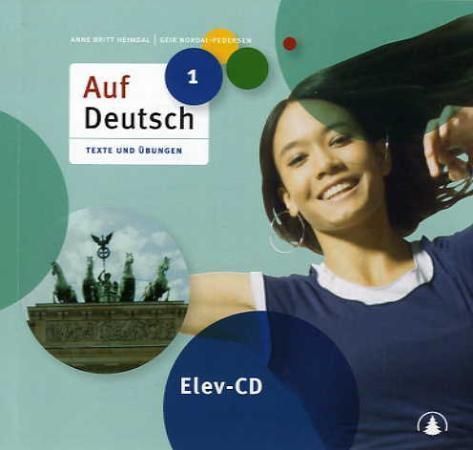 Auf Deutsch 1 : elev-CD : Texte und Übungen : åtte like CD-er
