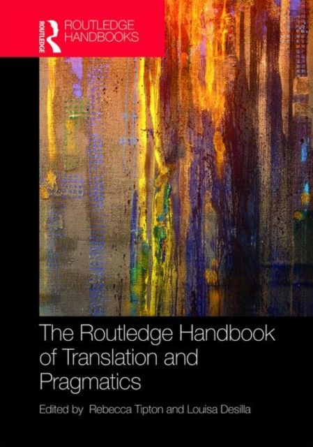 Forsidebilde av The Routledge Handbook of Translation and Pragmatics