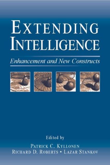 Extending Intelligence : Enhancement and New Constructs