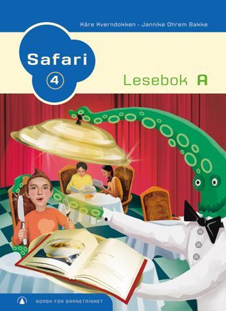 Safari 4 : lesebok A : norsk for barnesteget