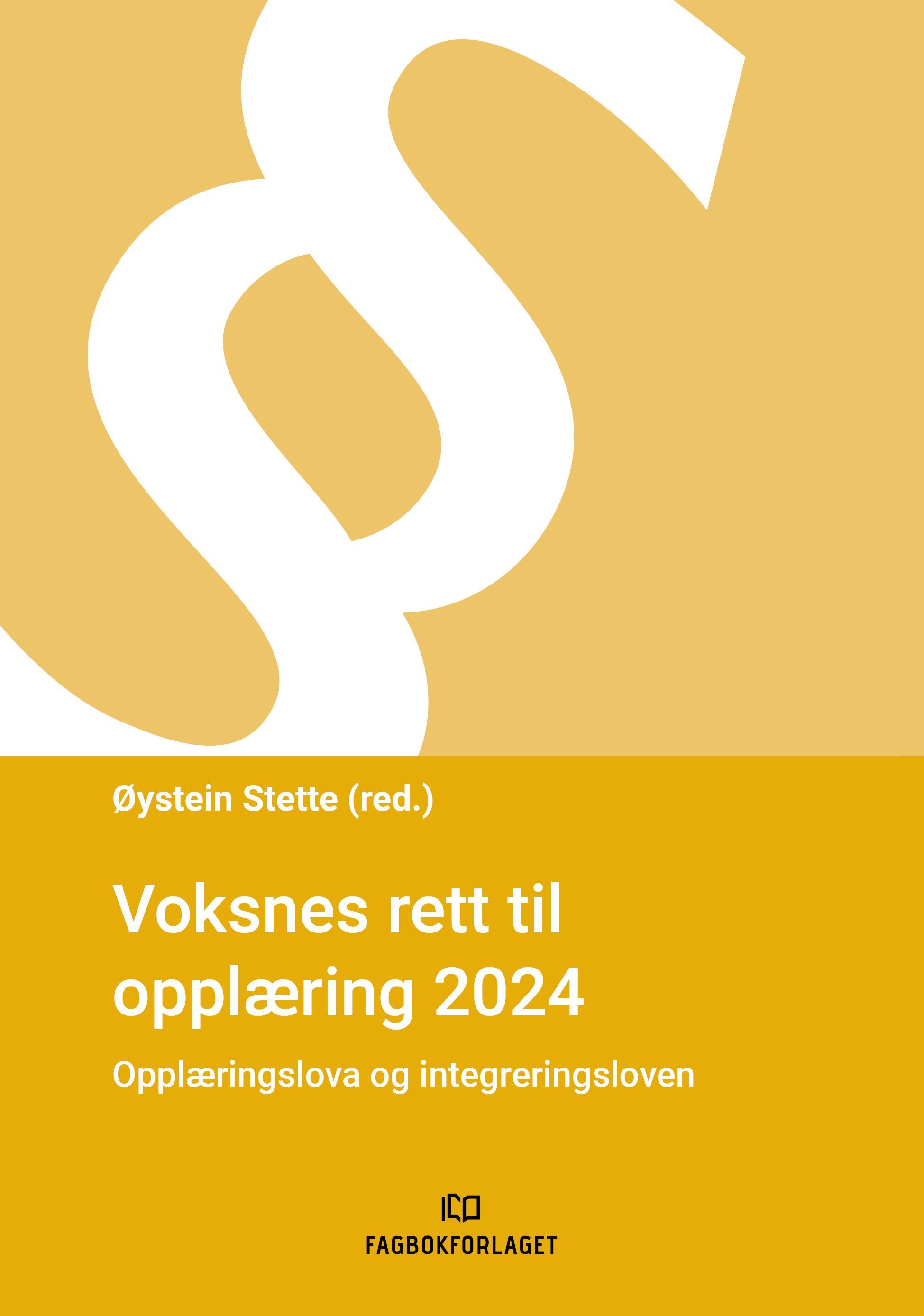 Voksnes rett til opplæring 2024 : opplæringslova og integreringsloven