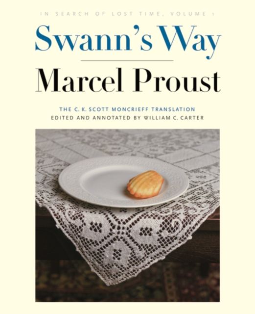 Swann's Way : In Search of Lost Time, Volume 1
