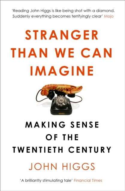 Forsidebilde av Stranger than we can imagine : making sense of the twentieth century