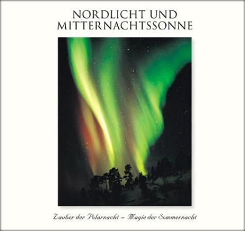 Nordlicht und Mitternachtssonne