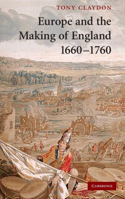 Europe and the Making of England, 1660–1760