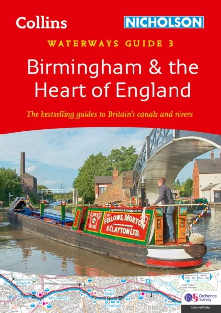 Birmingham and the Heart of England (3) : For Everyone with an Interest in Britain’s Canals and Rivers