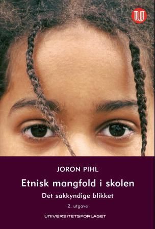 Etnisk mangfold i skolen : det sakkyndige blikket