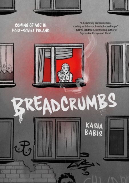 Forsidebilde av Breadcrumbs : Coming of Age in Post-Soviet Poland