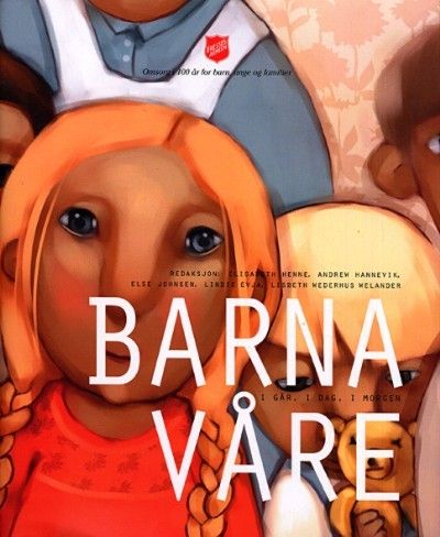 Barna våre : i går, i dag, i morgen