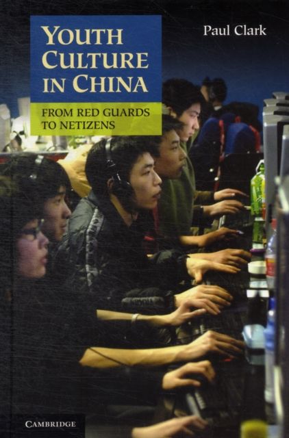 Forsidebilde av Youth Culture in China : From Red Guards to Netizens