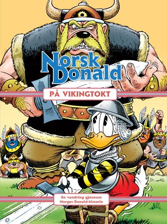 Norsk Donald : en vandring gjennom Norges Donald-historie