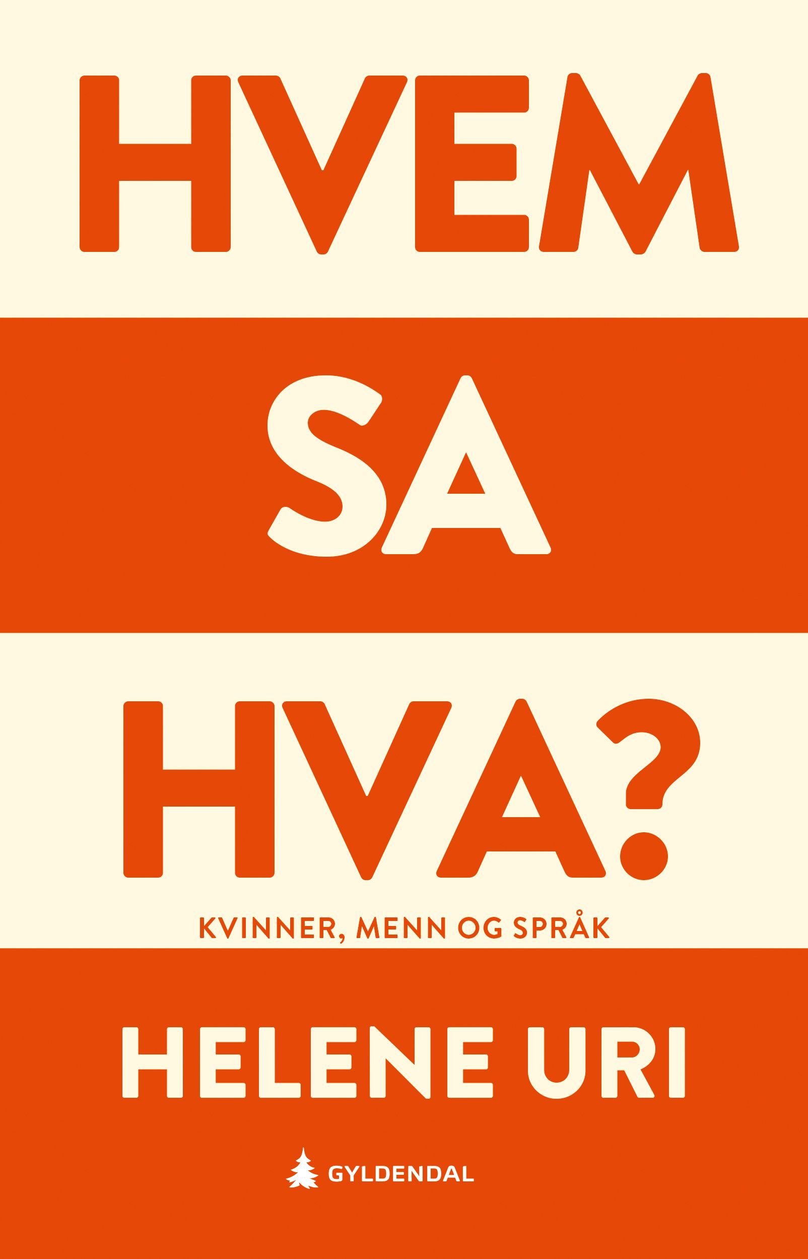 Hvem sa hva? : kvinner, menn og språk