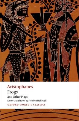Aristophanes: Frogs and Other Plays : A new verse translation, with introduction and notes
