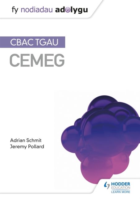 Forsidebilde av Fy Nodiadau Adolygu: CBAC TGAU Cemeg (My Revision Notes: WJEC GCSE Chemistry, Welsh-language Edition)