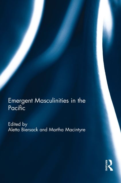Emergent Masculinities in the Pacific