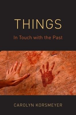 Things : In Touch with the Past
