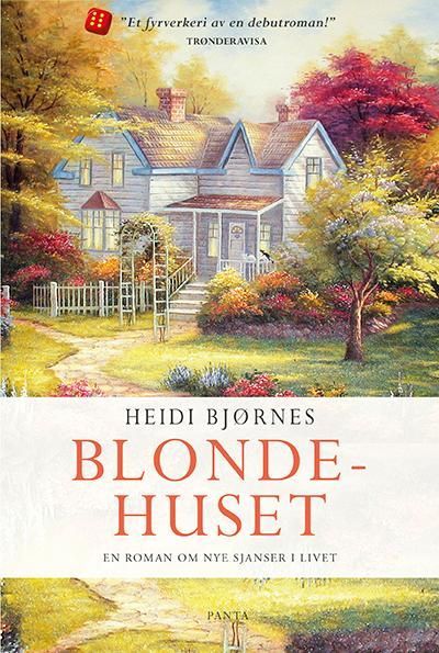 Blondehuset : en roman om nye sjanser i livet