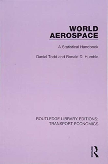 World Aerospace : A Statistical Handbook