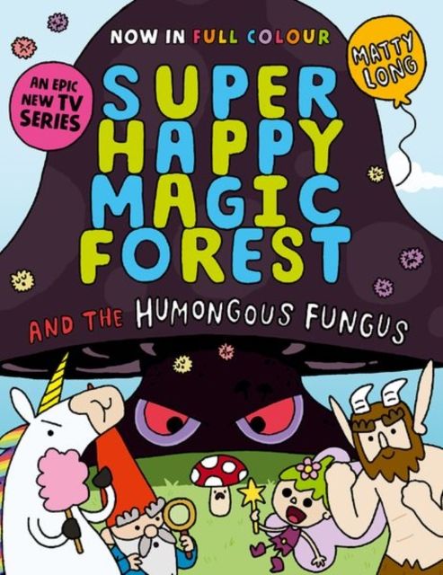 Super happy magic forest and the humongous fungus