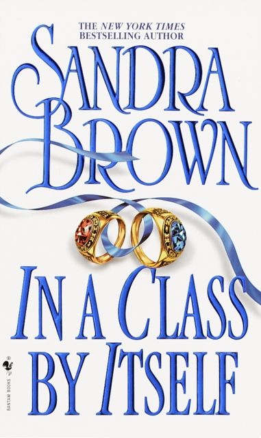 In a Class by Itself : A Novel