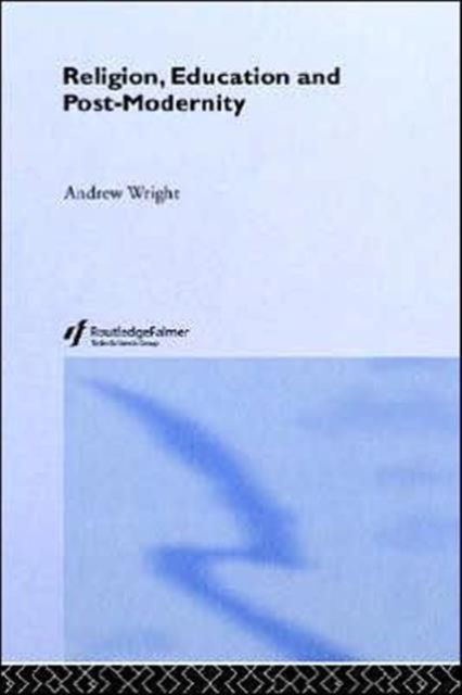 Religion, Education and Post-Modernity