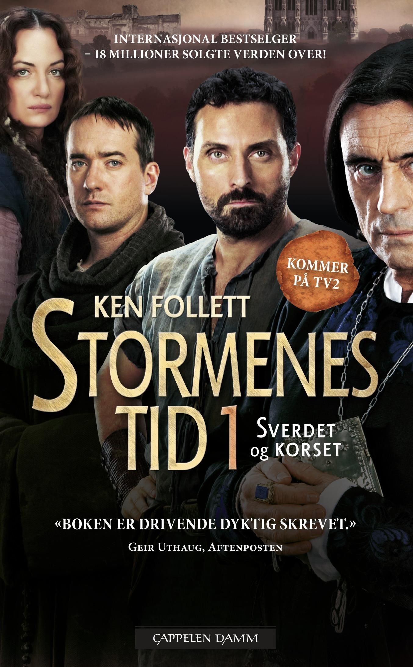 Stormenes tid. I. Sverdet og korset