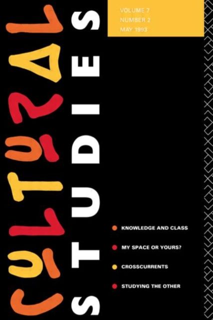 Cultural Studies : Volume 7, Issue 2