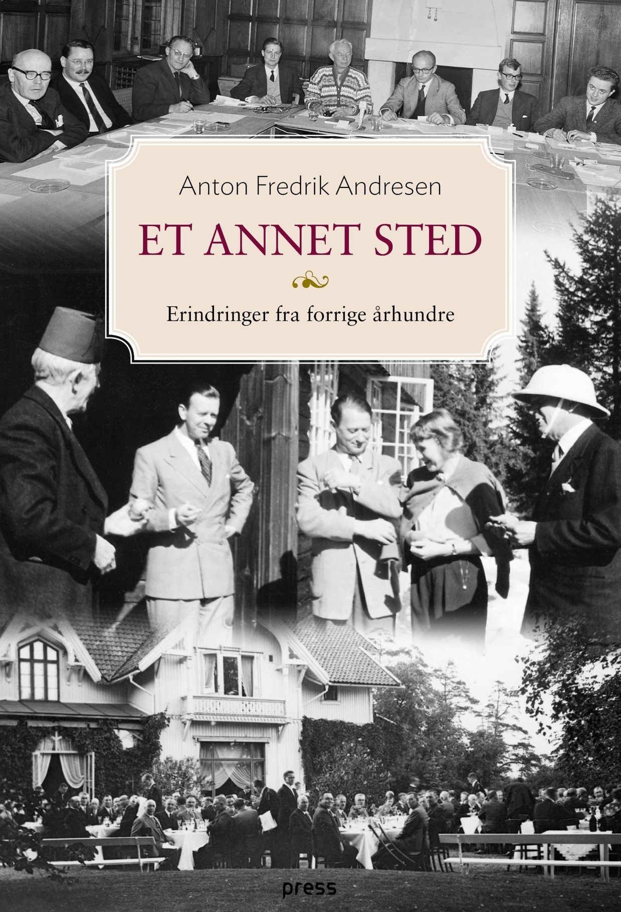Et annet sted : erindringer fra forrige århundre