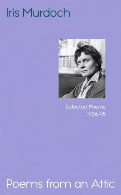 Poems from an Attic : Selected Poems, 1936-95