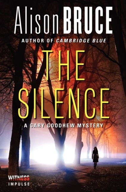 The Silence : A Gary Goodhew Mystery