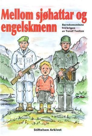 Mellom sjøhattar og engelskmenn : barndomsminne frå krigen