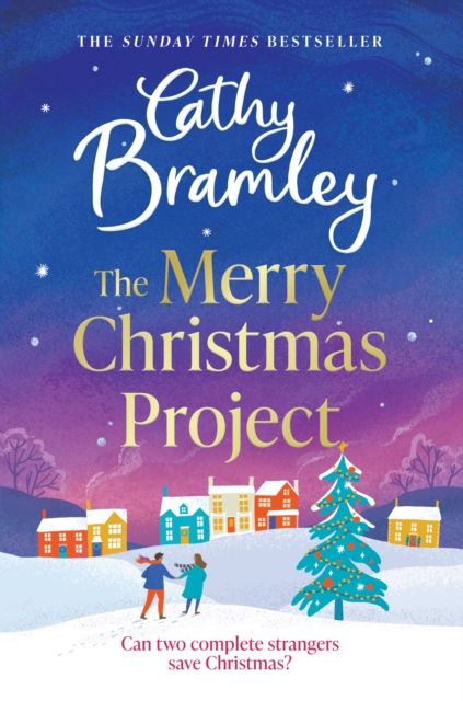 Forsidebilde av The Merry Christmas Project : A warm and cosy romance to curl up with this festive season for fans of The Holiday