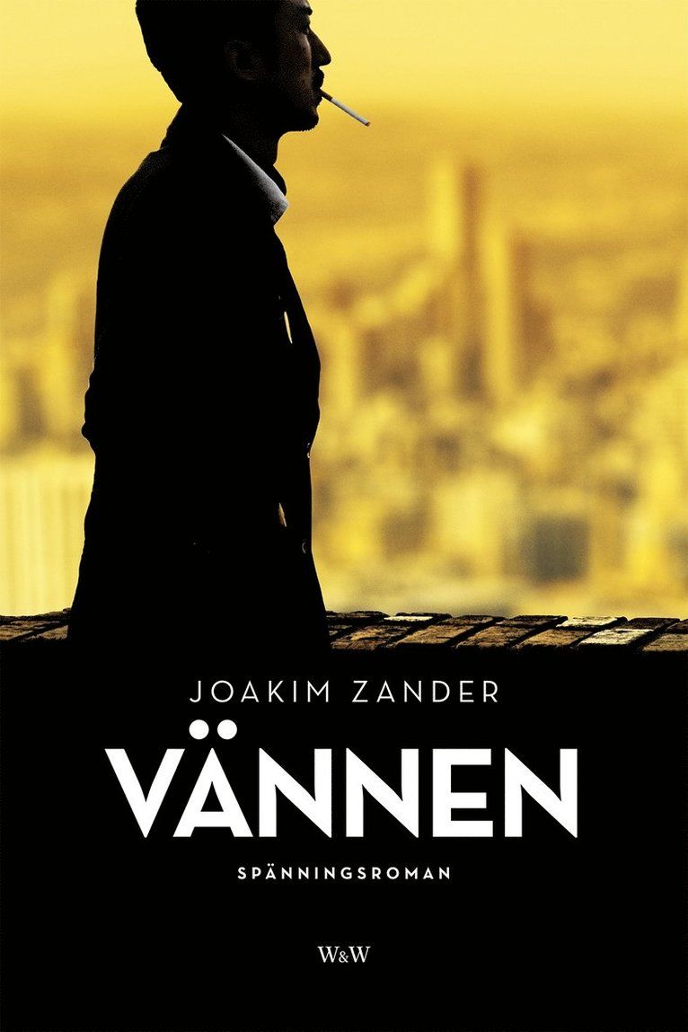 Vännen : spänningsroman
