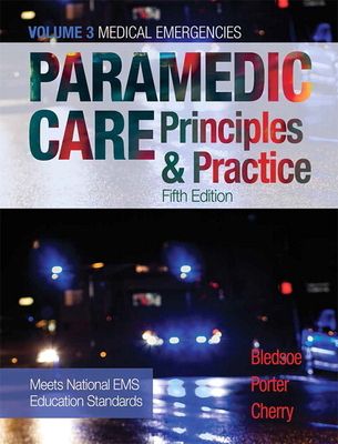 Paramedic Care : Principles & Practice, Volume 3