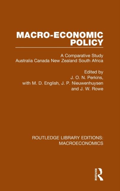 Macro-economic Policy : A Comparative Study, Australia, Canada, New Zealand and South Africa