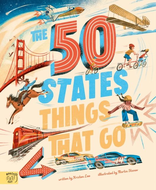 The 50 States: Things That Go