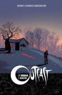 Outcast. 1. A darkness surrounds him