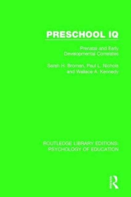 Preschool IQ : Prenatal and Early Developmental Correlates