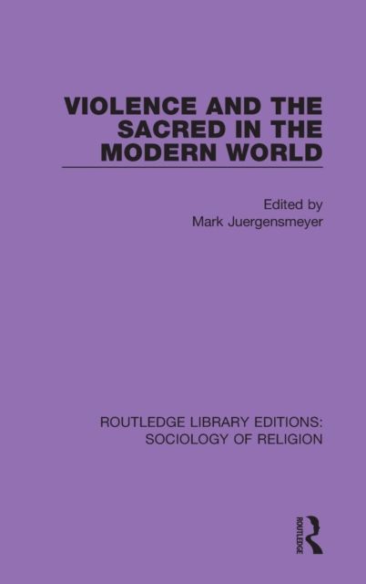 Violence and the Sacred in the Modern World